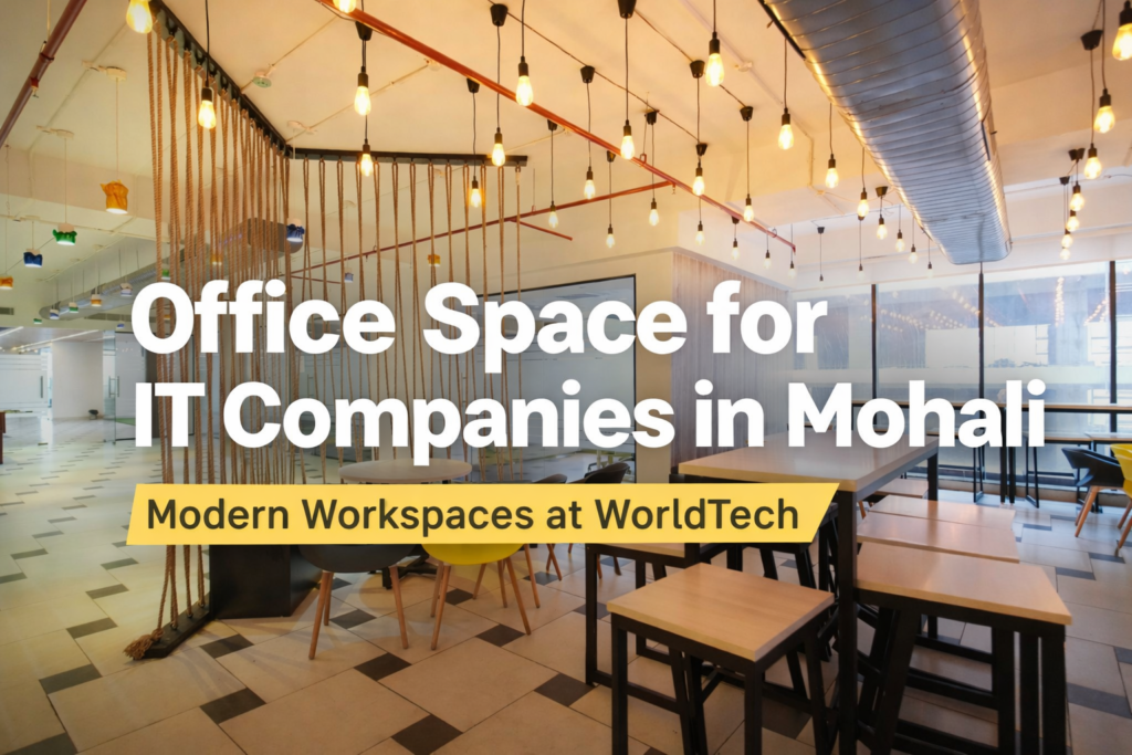 office space for IT companies in Mohali